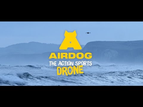 AIRDOG – THE ACTION SPORTS DRONE