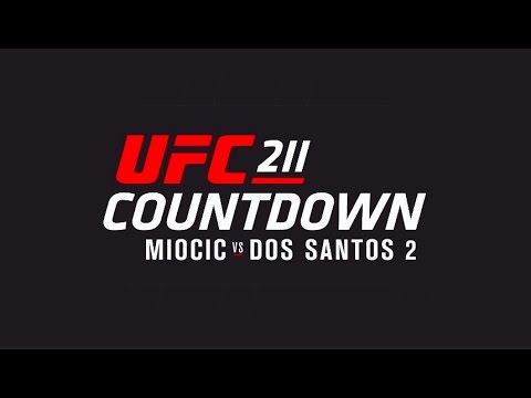 UFC 211 Countdown: Full Episode