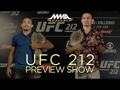 UFC 212 preview show – MMA Fighting