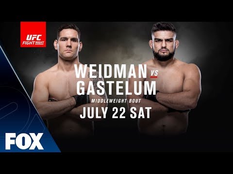 UFC Fight Night: Weidman vs Gastelum – JULY 25 SAT