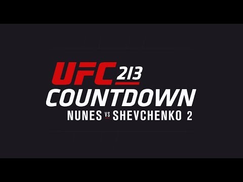 UFC 213 Countdown: Full Episode