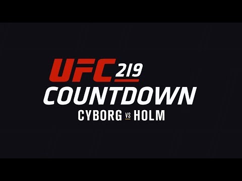 UFC 219 Countdown – Promo