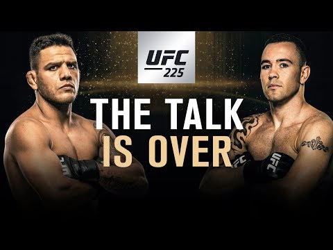 UFC 225: The Talk is Over