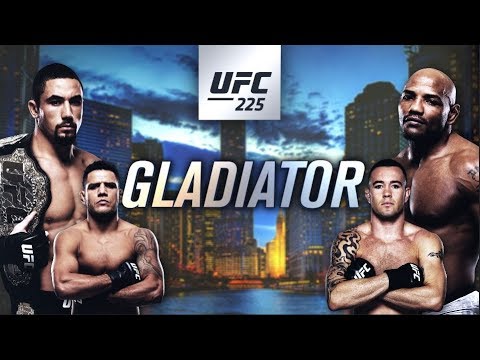 UFC 225: Gladiator