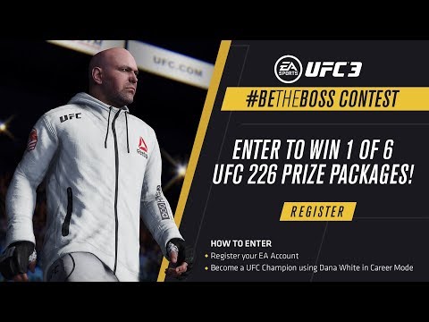 Dana White Announces #BeTheBoss Contest for UFC 226 on the EA SPORTS UFC 3 Live Stream