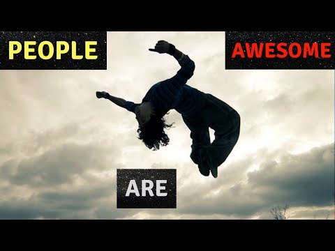 PEOPLE ARE AWESOME 2018! BEST EXTREME SPORT COMPILATION #3