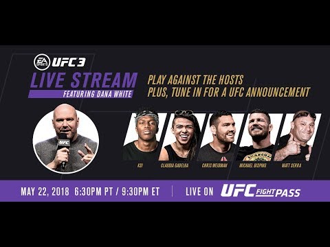 EA SPORTS UFC 3 Live Stream with KSI & UFC Champs, Hosted by Dana White