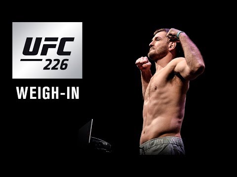 UFC 226: Weigh-in