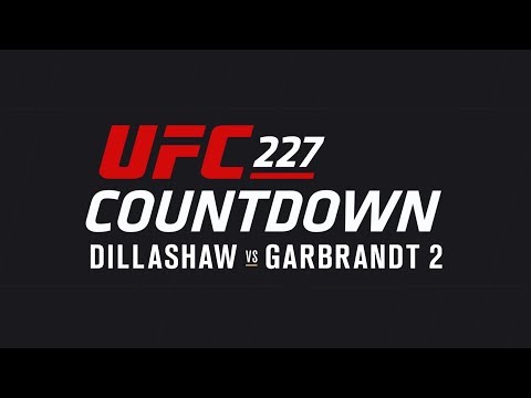 UFC 227 Countdown: Full Episode