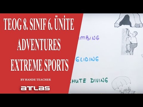 TEOG 8. SINIF 6. ÜNİTE ADVENTURES – EXTREME SPORTS