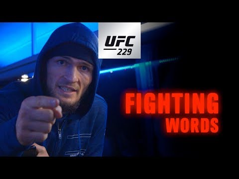 UFC 229: Khabib vs McGregor – Fighting Words