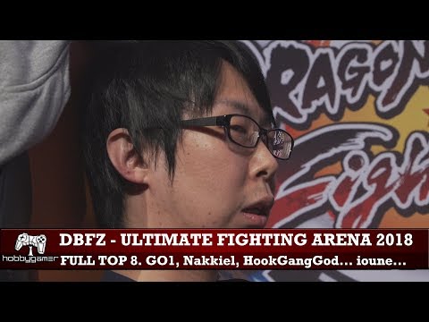 DBFZ World Tour Saga 3 – Ultimate Fighting Arena 2018 Full Top 8 (GO1, HookGangGod, Nakkiel + more)