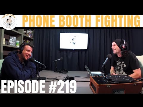 Askren-DJ Trade, UFC 230 Preview | Phone Booth Fighting Episode #219