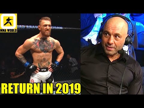 Conor McGregor to make a return to fighting in 2019 in The ‘OctaRing’,Joe Rogan on Cerrone