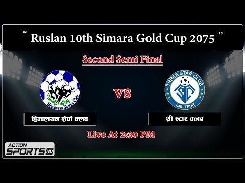 Himalayan Sherpa Club VS Ruslan Three Star Club || Ruslan 10th Simara Gold Cup 2075 || Action Sports