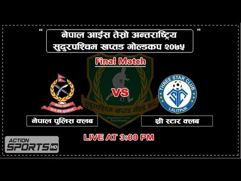 Nepal Police Club VS Ruslan Three Star Club  || Final  Match  || Action Sports