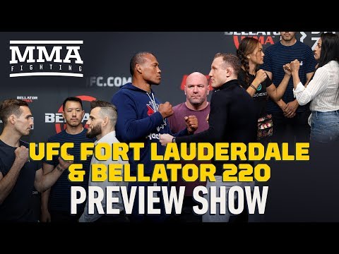 UFC Fort Lauderdale, Bellator 220 Preview Show – MMA Fighting