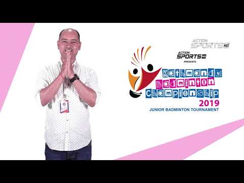 " Kathmandu Badminton Championship 2019 " || Sunil Bhandari  || Action Sports