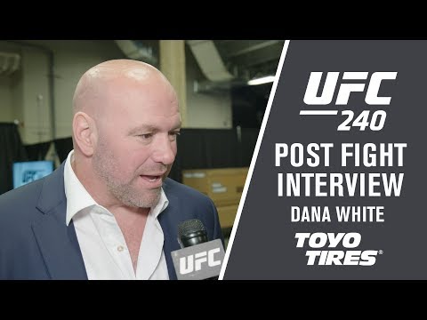 UFC 240: Dana White – Event Recap