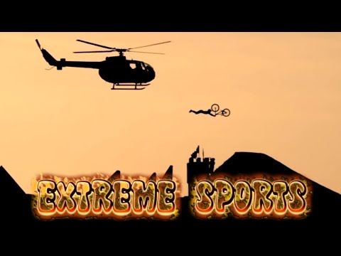 EXTREME SPORTS Video 10