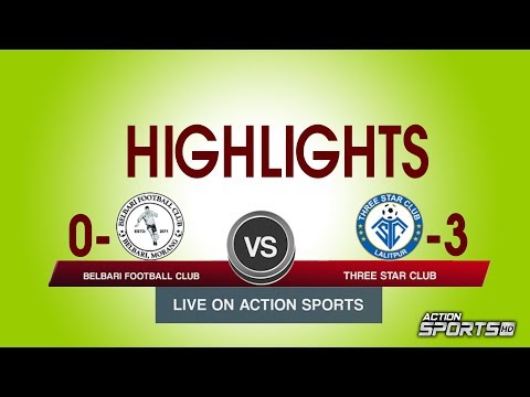 HIGHLIGHTS – Belbari Football Club VS Three Star Club  | Action Sports