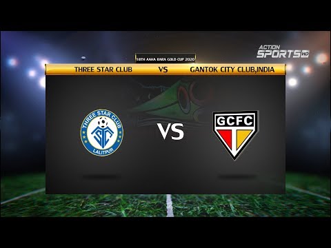 Three Star Club VS GCFC  || 18th Aaha Rara Gold Cup 2020