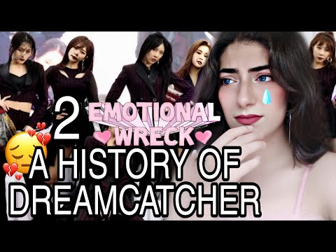 Dodging Disbandment & Other Extreme Sports : A History of DREAMCATCHER Reaction #2 | EMOTIONAL WRECK