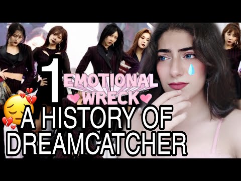 Dodging Disbandment & Other Extreme Sports : A History of DREAMCATCHER Reaction #1 | EMOTIONAL WRECK