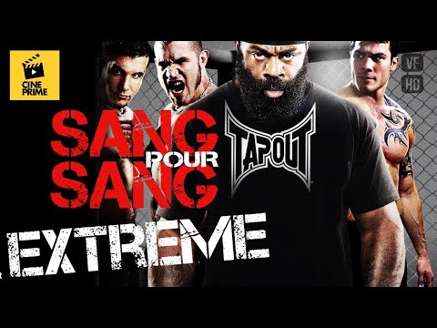 Sang pour Sang extrême – Ultimate fighting – film complet en français – HD