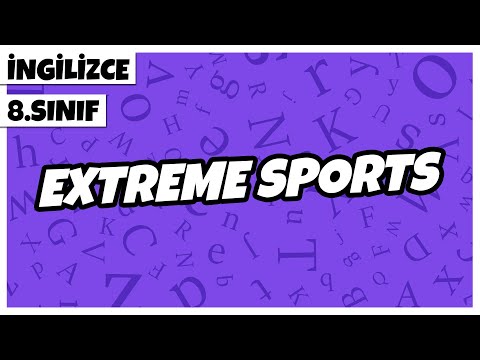 8. Sınıf İngilizce – Extreme Sports | 2021