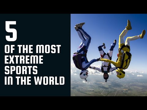 5 OF THE MOST EXTREME SPORTS IN THE WORLD