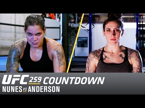 UFC 259 Countdown: Nunes vs Anderson