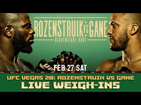 UFC Fight Night Weigh-Ins: Rozenstruik vs. Gane