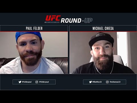 UFC 260 Preview | UFC Round-Up With Paul Felder & Michael Chiesa