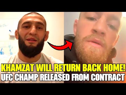 Forrmer UFC Champ RELEASED from UFC, Khamzat Chimaev will return home after SLOW recovery, McGregor