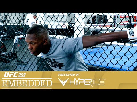 UFC 259 Embedded: Vlog Series – Episode 4