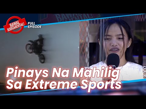 Pinays Na Mahilig Sa Extreme Sports | Bawal Judgmental | March 12, 2021