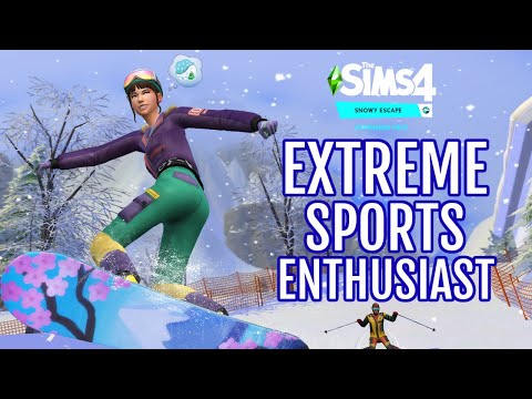 All About the Extreme Sports Enthusiast Aspiration ⛷🎿🏔  in The Sims 4: Snowy Escape ❄