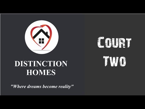 Distinction Homes – Court 2 – 25/05/22