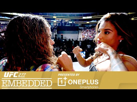 UFC 277 Embedded: Vlog Series – Episode 5