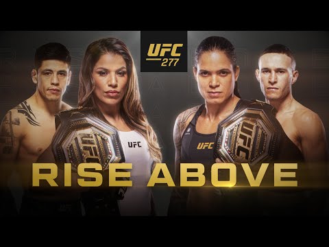 UFC 277: Peña vs Nunes 2 – Rise Above | Official Trailer | July 30