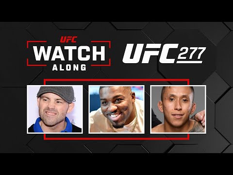 UFC 277 Watch Along w/ Walt Harris, Jeff Molina and Jens Pulver