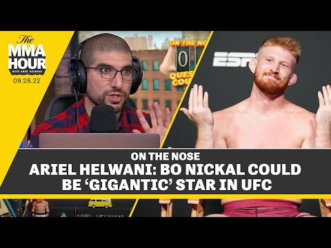 Ariel Helwani: Bo Nickal Could Be ‘Gigantic Star’ In UFC | The MMA Hour