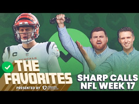 Professional Sports Bettor Picks NFL Week 17 | Sharp Calls & NFL Bets from The Favorites Podcast