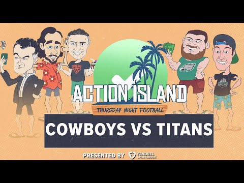 Action Island | Best Bets and a Same-Game Parlay for Cowboys vs Titans | Presented by FanDuel