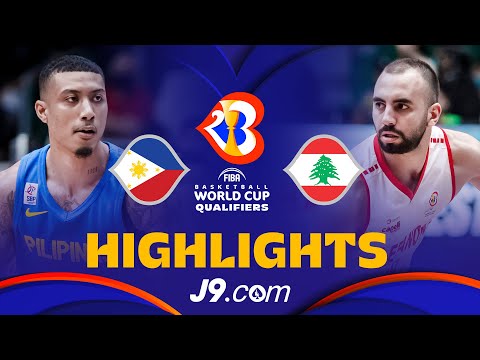 🇵🇭 Philippines vs 🇱🇧 Lebanon | Basketball Highlights – #FIBAWC 2023 Qualifiers