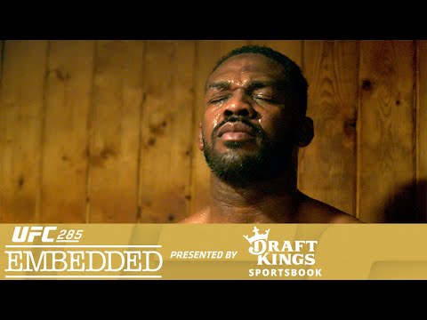 UFC 285 Embedded: Vlog Series – Episode 2