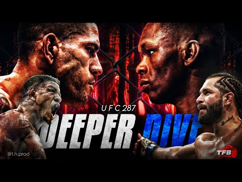 UFC 287: Pereira Vs Adesanya 2 – A DEEPER DIVE