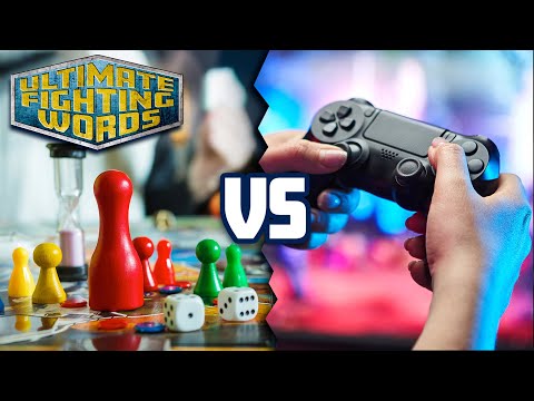 BOARD GAMES vs VIDEO GAMES: Which Are More Fun? | ULTIMATE FIGHTING WORDS