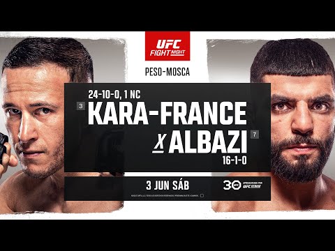 UFC Vegas 74: Kara-France x Albazi | 3 de Junho | UFC Fight Pass